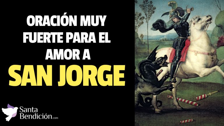 Lee más sobre el artículo Oración muy fuerte a san jorge para el amor