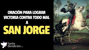 Lee más sobre el artículo Oración a San Jorge para lograr la victoria contra todo mal