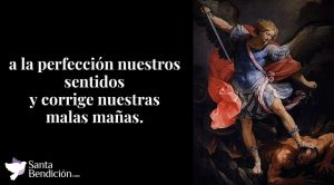 Lee más sobre el artículo Oración a San Miguel Arcángel contra todo enemigos, males y peligros