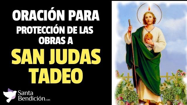 Oración a san judas tadeo para la protección de las obras
