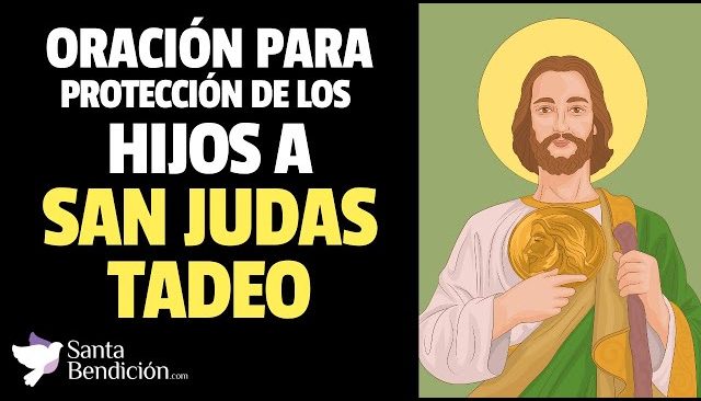 Oración a san judas tadeo para la protección de los hijos