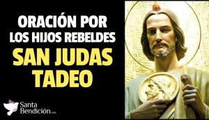 Lee más sobre el artículo Oración a san judas tadeo por los hijos rebeldes